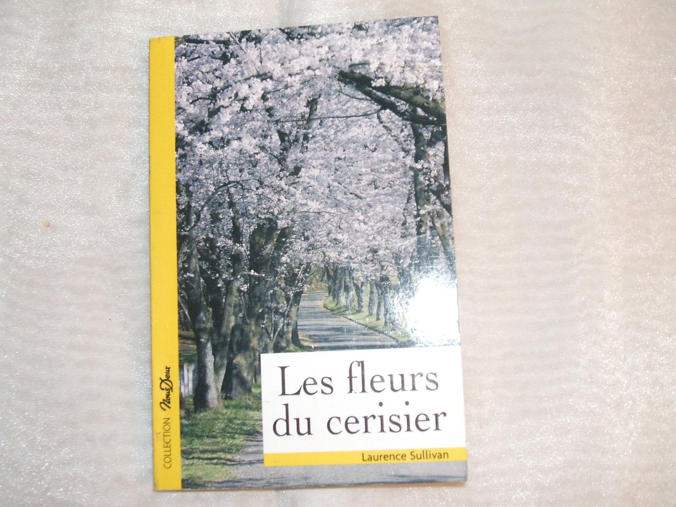 LAURENCE SULLIVAN//LES FLEURS DU CERISIER//COLLECTION NOUS DEUX//N°188//2008 book