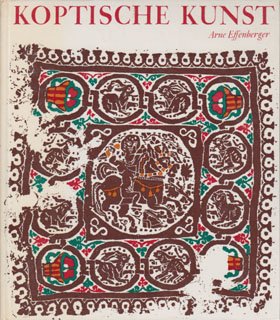 Koptische Kunst - Ägypten in spätantiker, byzantinischer und frühislamischer Zeit Film, Art & Culture