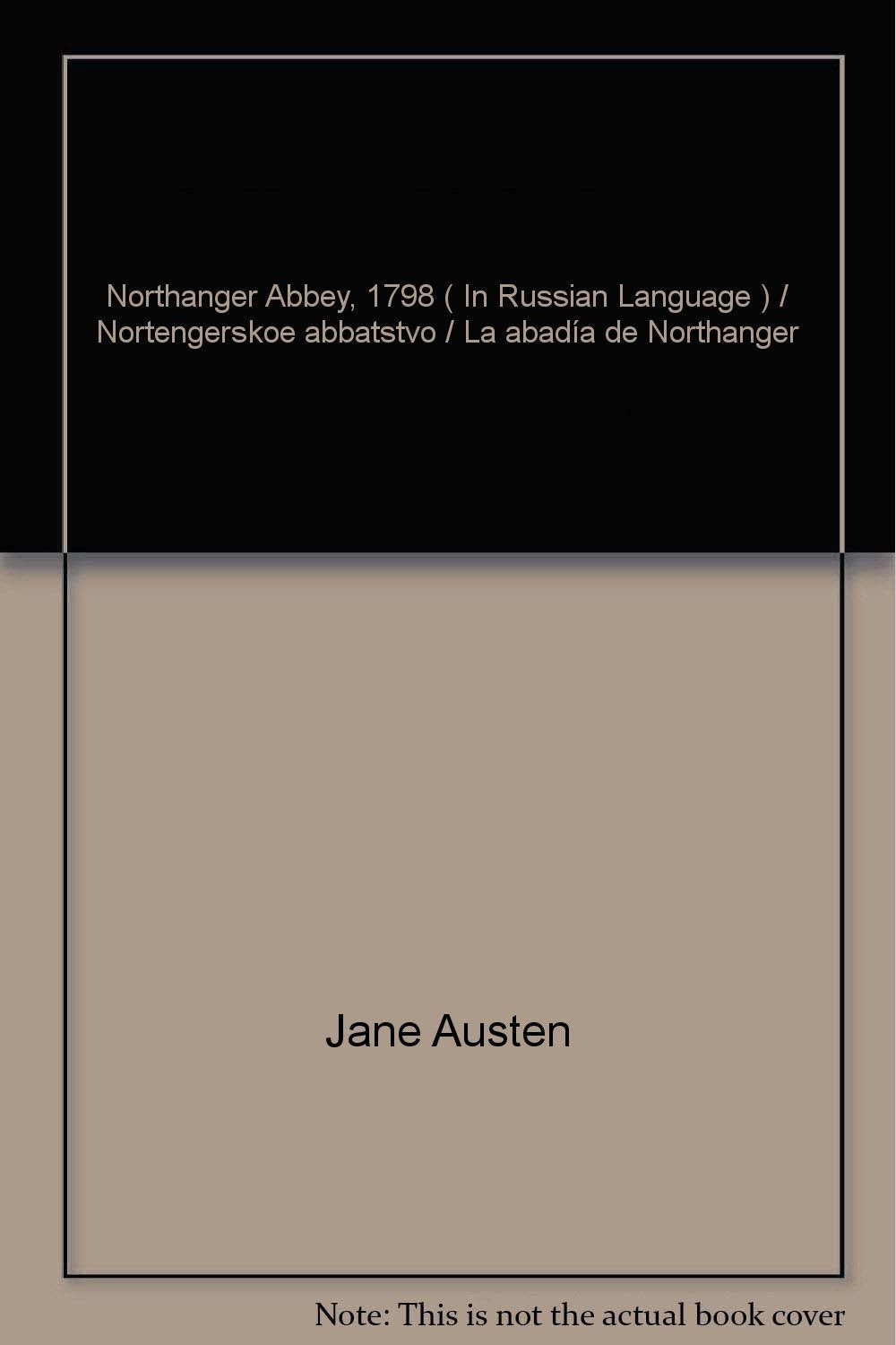 Product Image: Northanger Abbey, 1798 ( In Russian Language ) / N