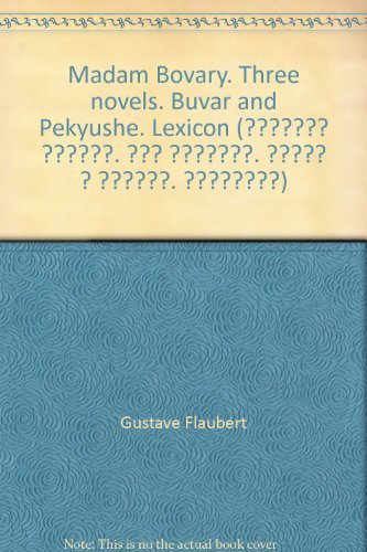 Gospozha Bovari. Tri povesti. Buvar i Pekjushe. Leksikon propisnyh istin (Original in russischer Sprache) Books