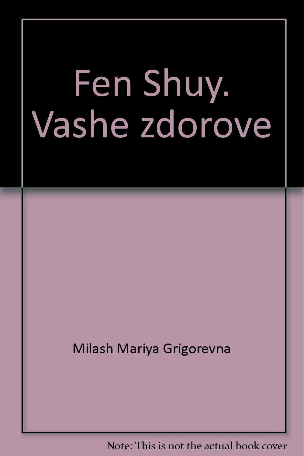 Fen Shuy. Vashe zdorove Books