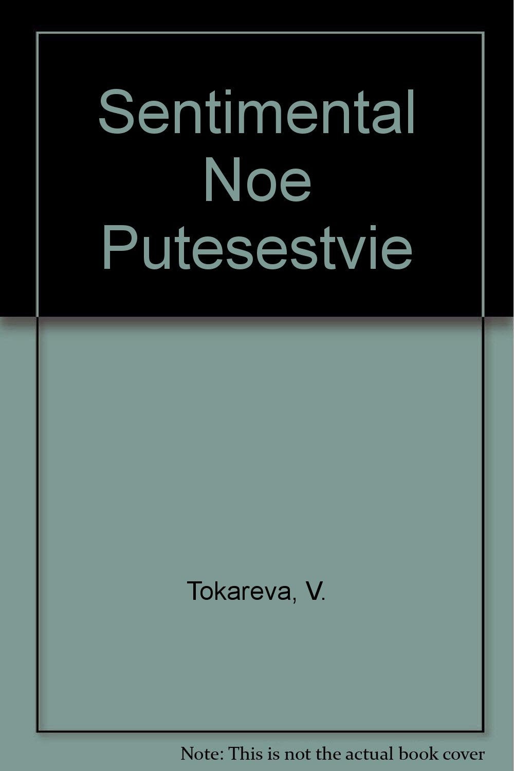 Sentimental Noe Putesestvie Contemporary literature