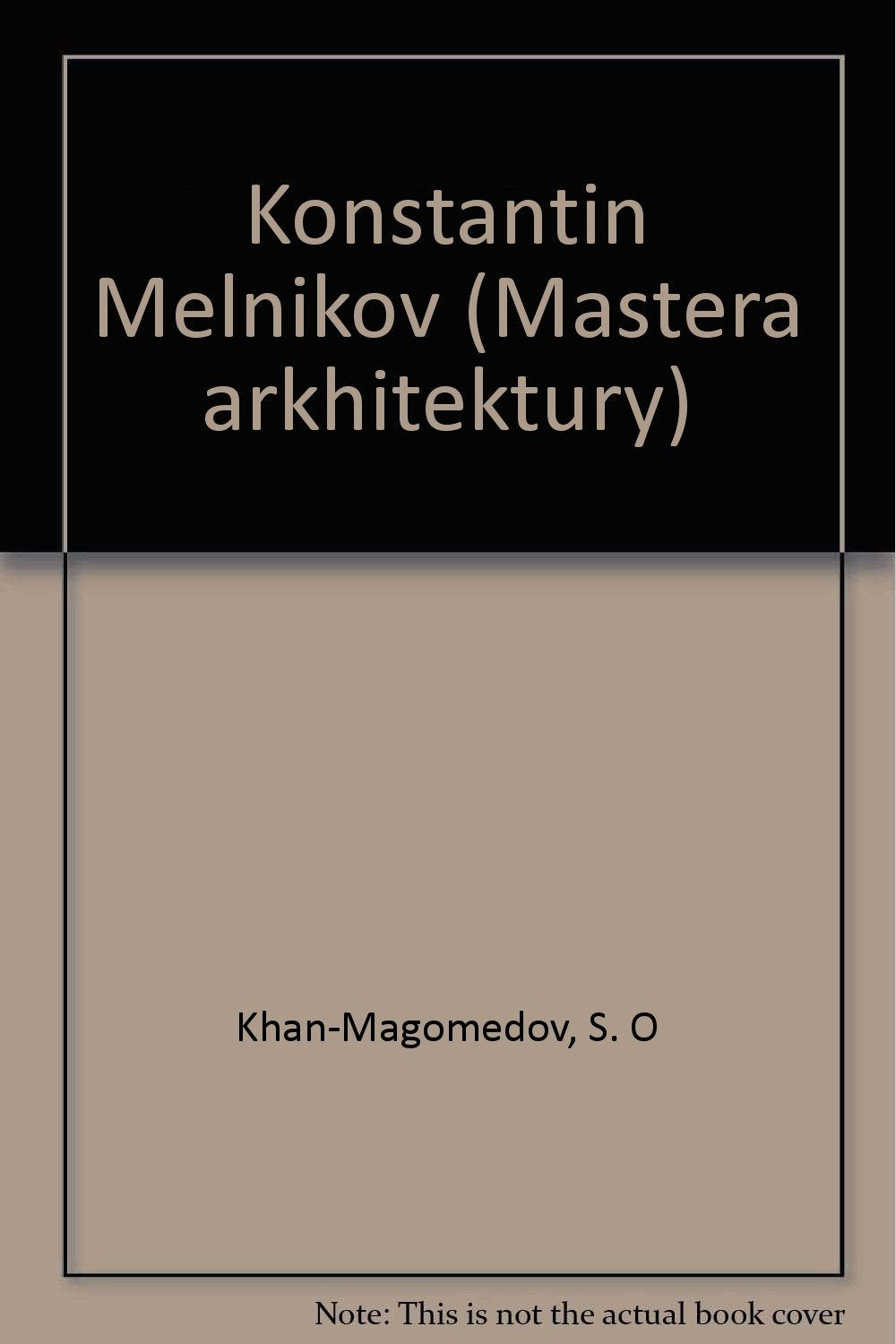 Product Image: Konstantin Melnikov (Mastera arkhitektury) (Russian Edition)