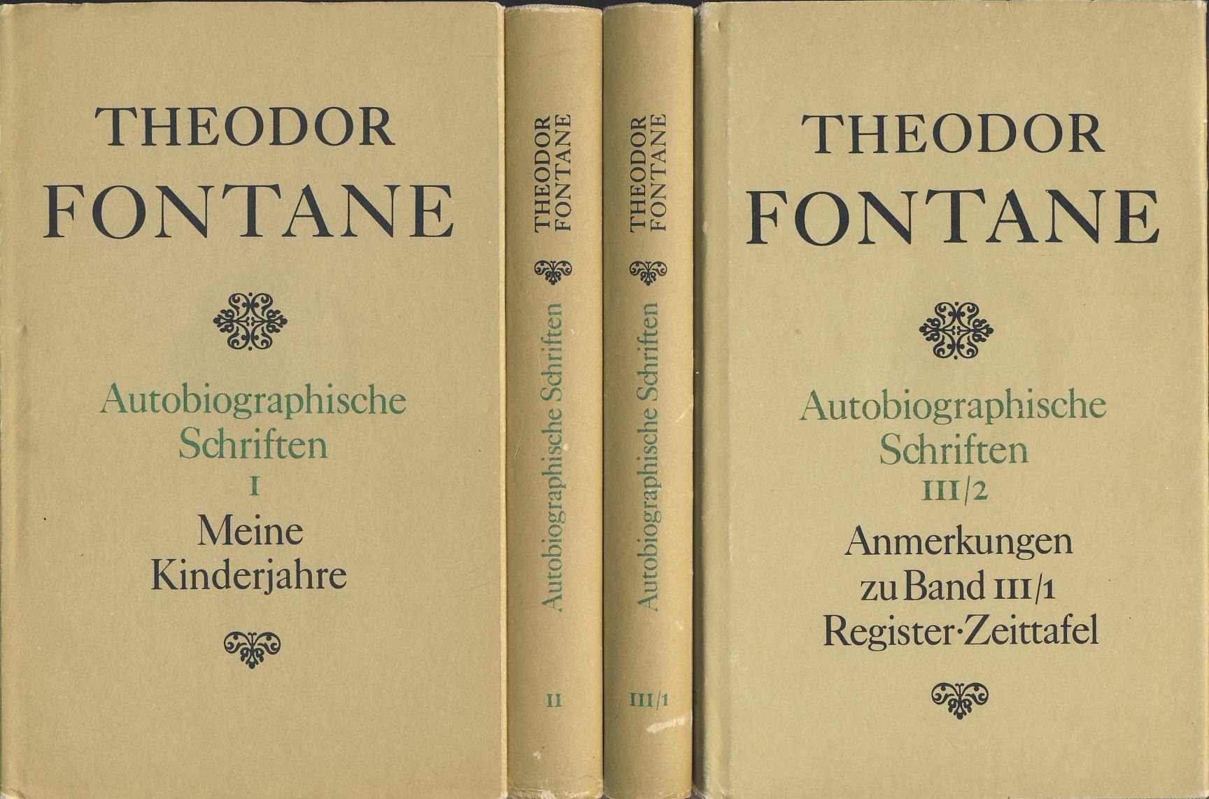 Theodor Fontane: Ausgabe in vier Bänden: "Autobiographische Schriften": Band 1: Meine Kinderjahre, Band 2: Von Zwanzig bis Dreißig, Band 3/1 Scherenberg Tunnel - Protokolle Autobiographische Aufzeichnungen aus dem Nachlaß, Kleine autobiographische Doku... Books