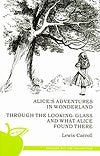 Alice's adventures in wonderland. Through the looking-glass Books