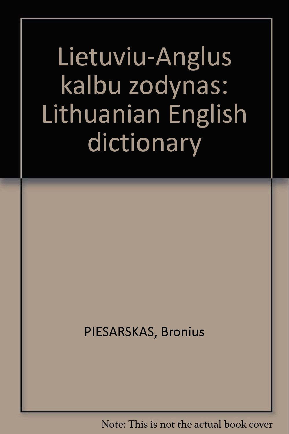 Lithuanian-English Dictionary. Lietuviu-anglu kalbu zodynas: About 50.000 words Foreign Languages ​​& Dictionaries