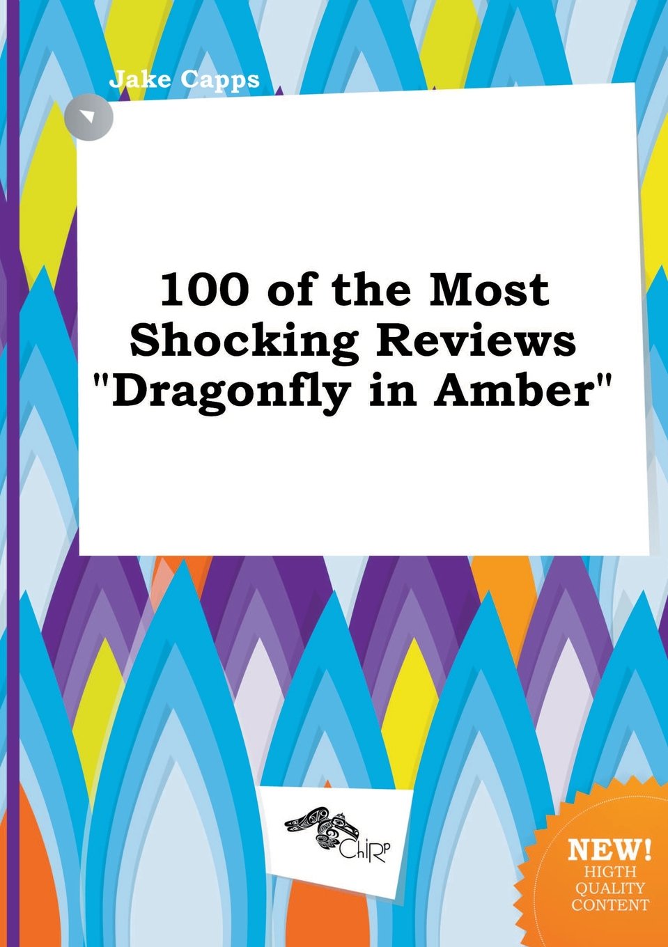 100 of the Most Shocking Reviews Dragonfly in Amber Books