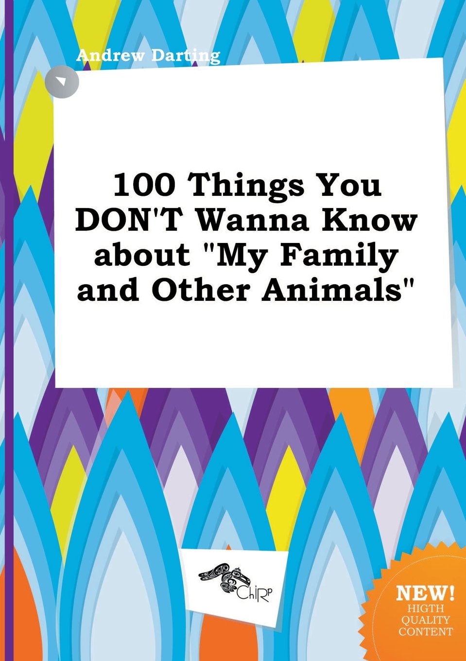 100 Things You Don't Wanna Know about My Family and Other Animals Books