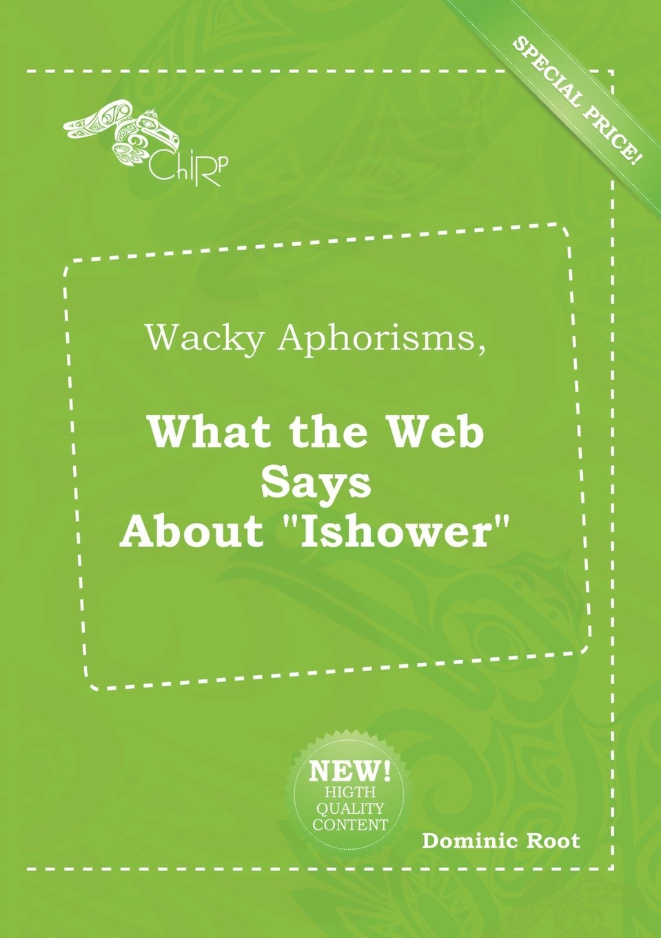 Wacky Aphorisms, What the Web Says about Ishower Books