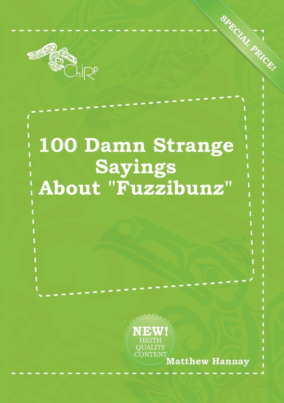 100 Damn Strange Sayings about Fuzzibunz Books
