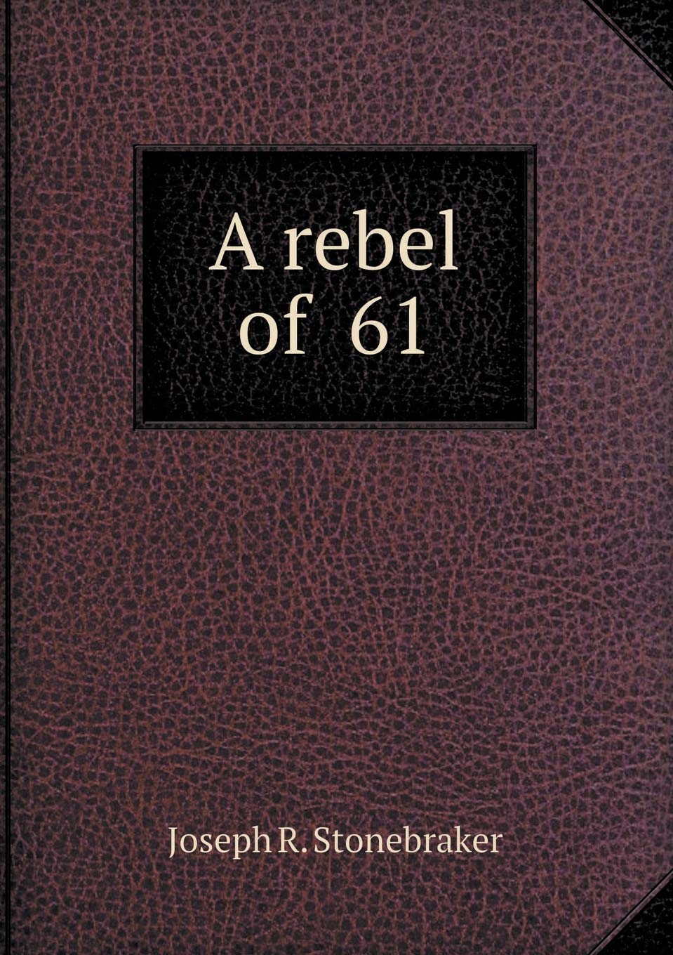 A Rebel of 61 Books