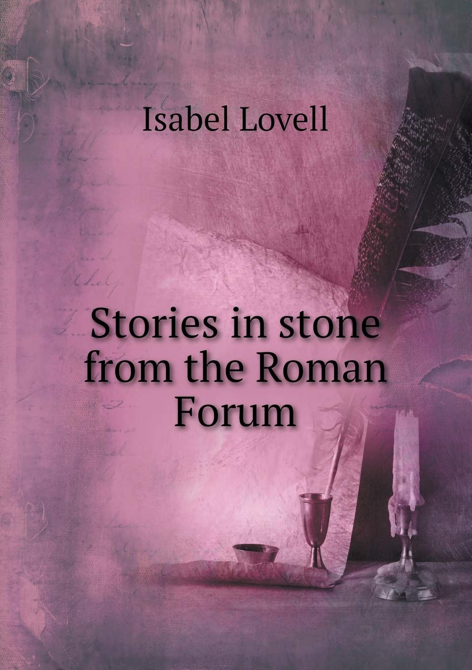 Stories in stone from the Roman Forum Law