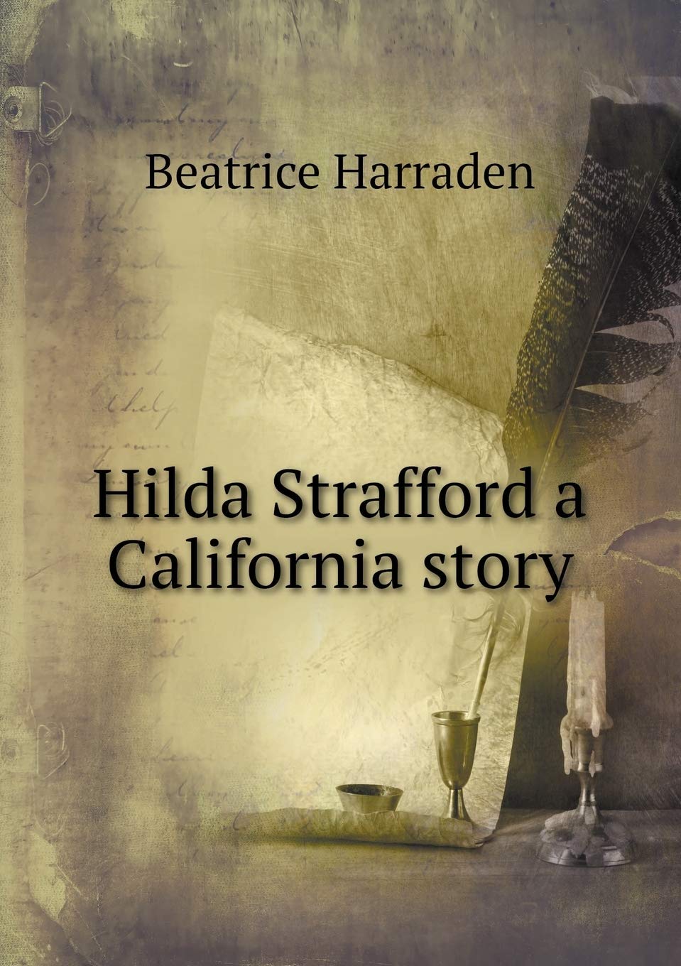 Hilda Strafford a California story Books