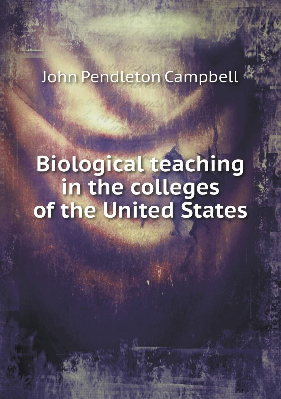 Biological teaching in the colleges of the United States Books