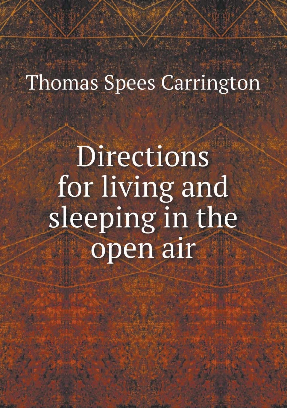 Directions for living and sleeping in the open air Books