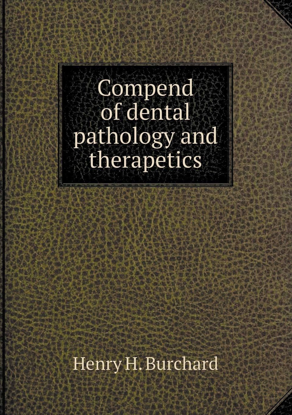 Compend of dental pathology and therapetics Novels & Short Stories
