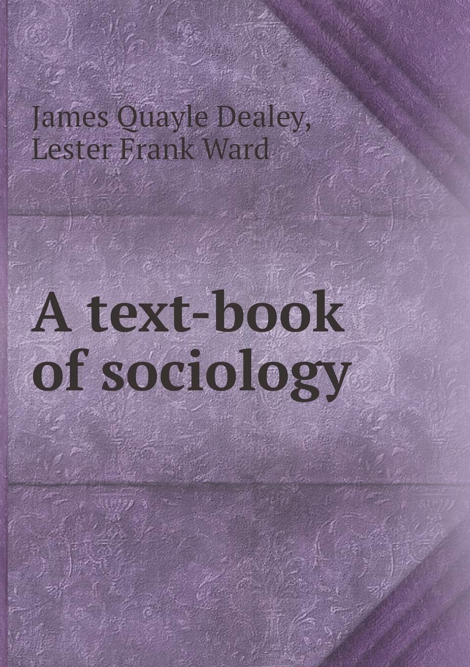 A text-book of sociology Social Sciences