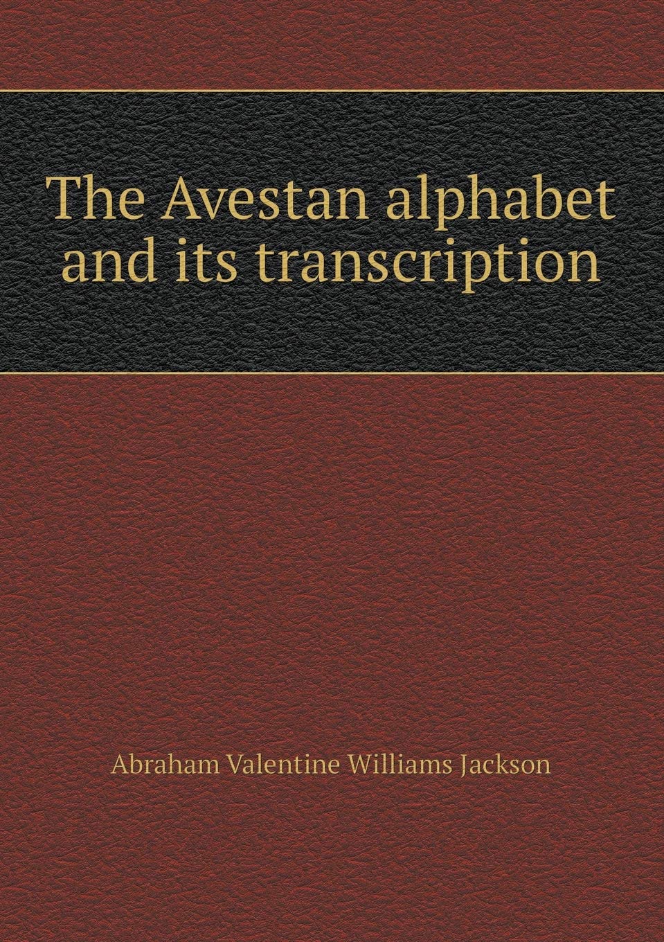 The Avestan alphabet and its transcription Books