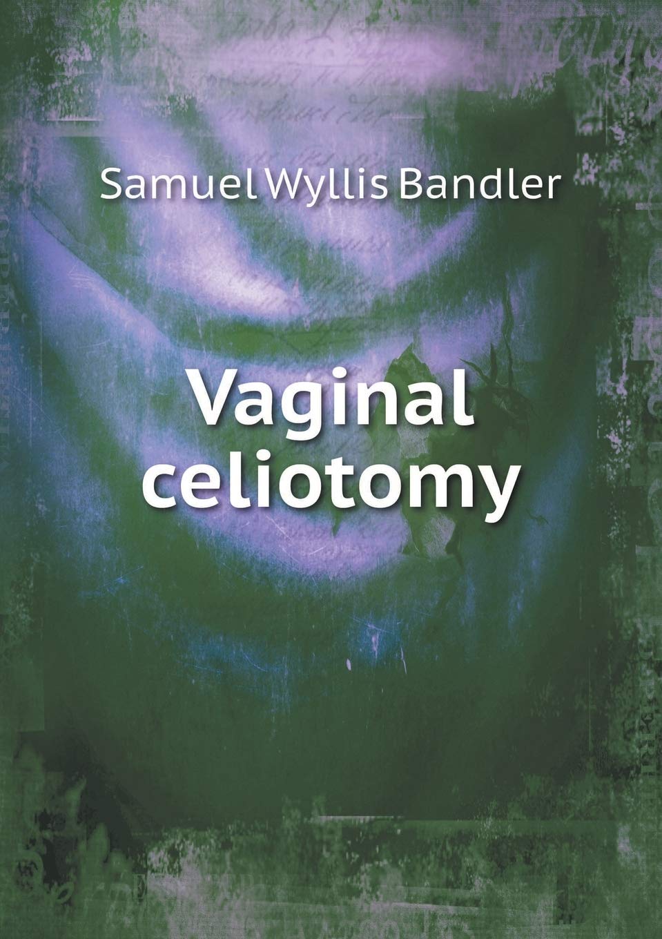 Product Image: Vaginal celiotomy