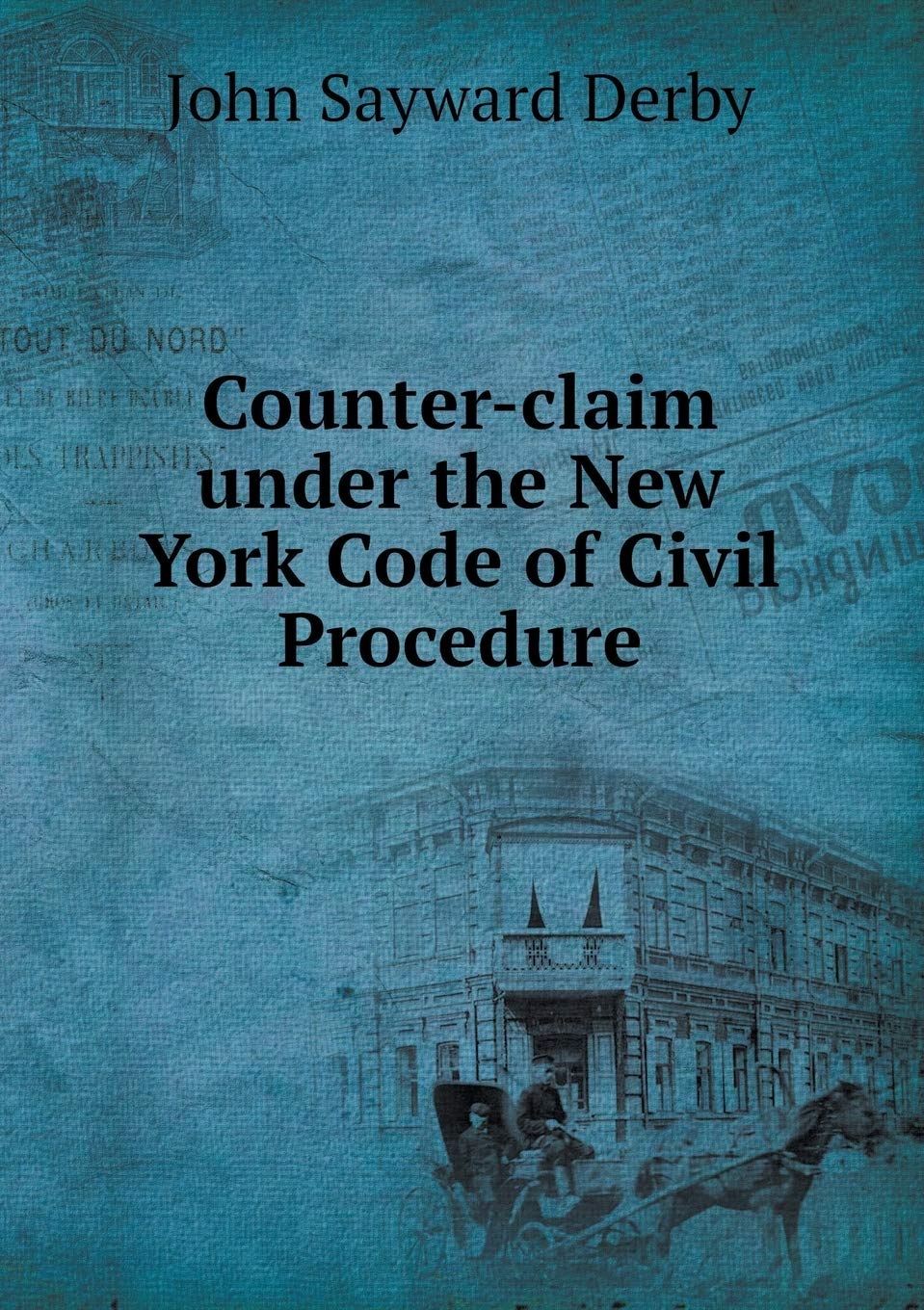 Counter-claim under the New York Code of Civil Procedure Books
