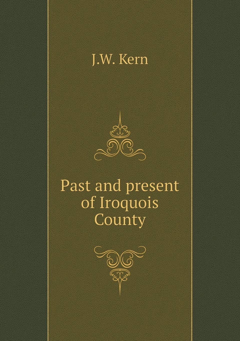 Past and present of Iroquois County Books