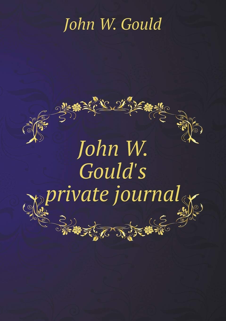 Product Image: John W. Gould's private journal