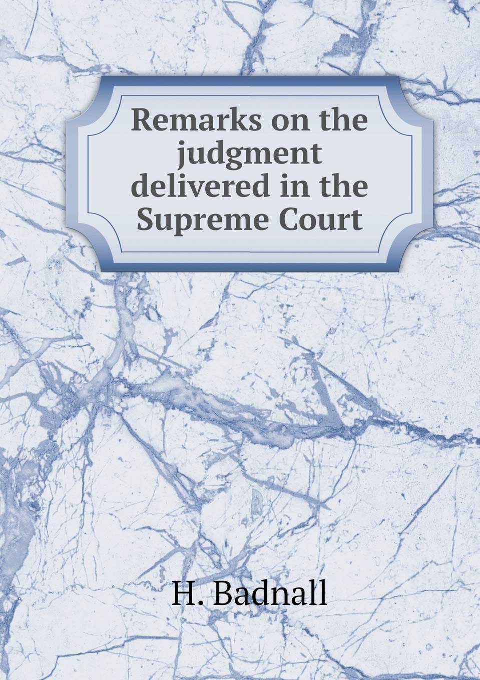 Remarks on the judgment delivered in the Supreme Court Politics & History