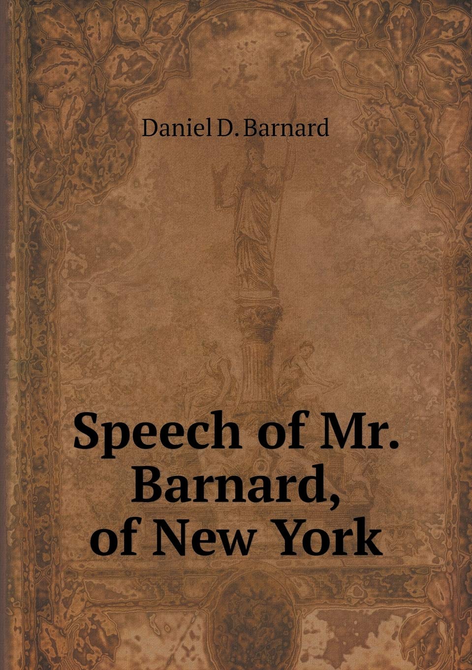 Speech of Mr. Barnard, of New York Books