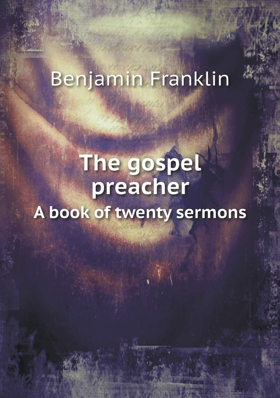 The gospel preacher A book of twenty sermons Books