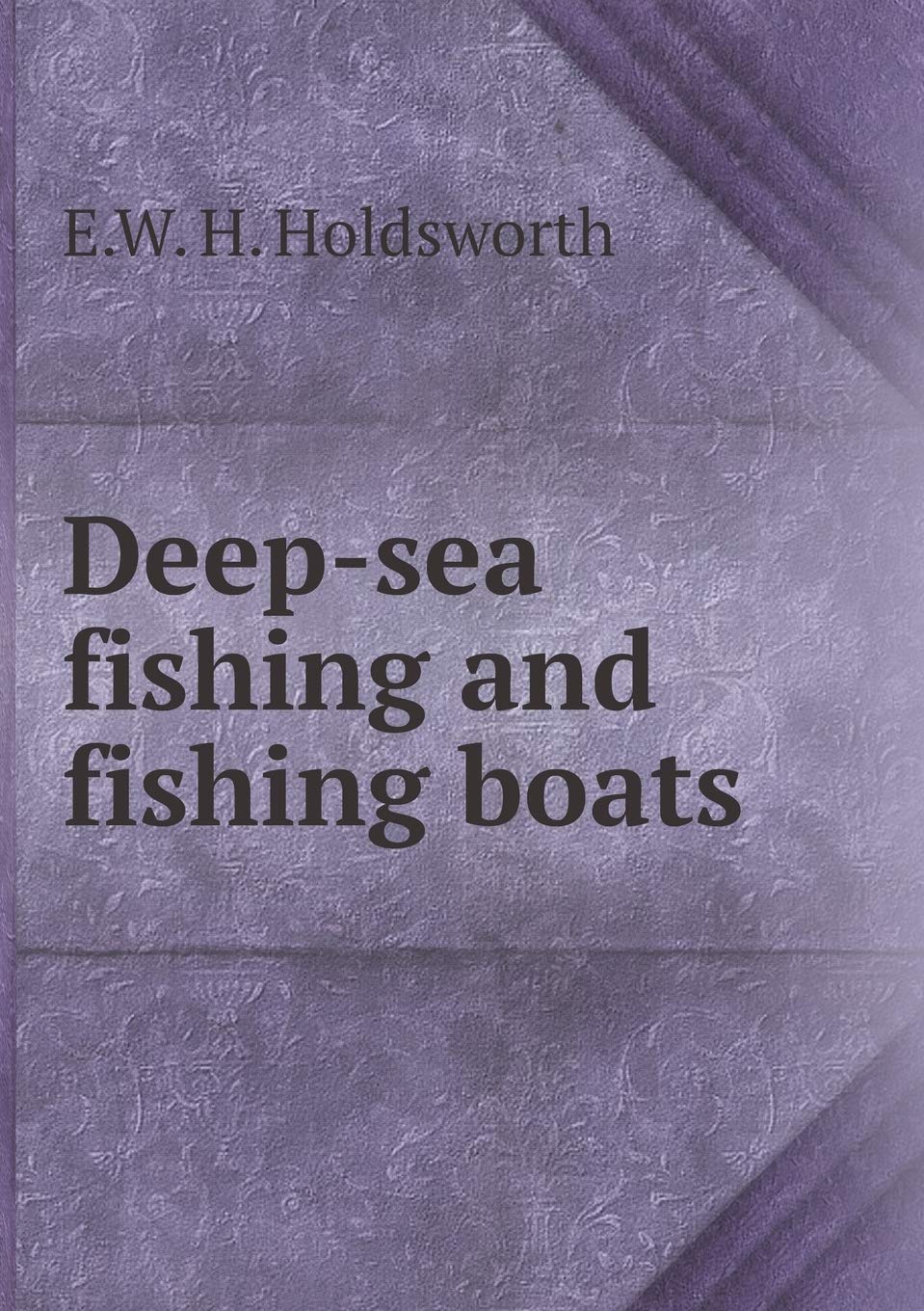 Deep-sea fishing and fishing boats Books