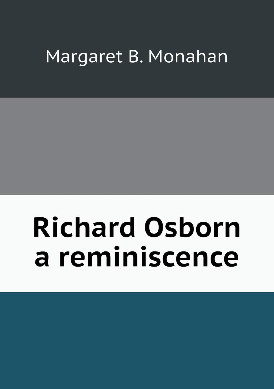 Product Image: Richard Osborn a reminiscence