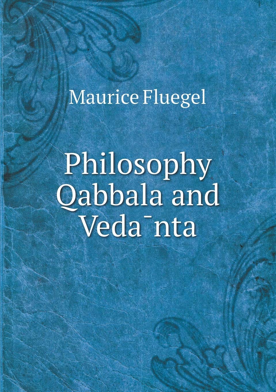 Philosophy Qabbala and Vedānta Philosophy