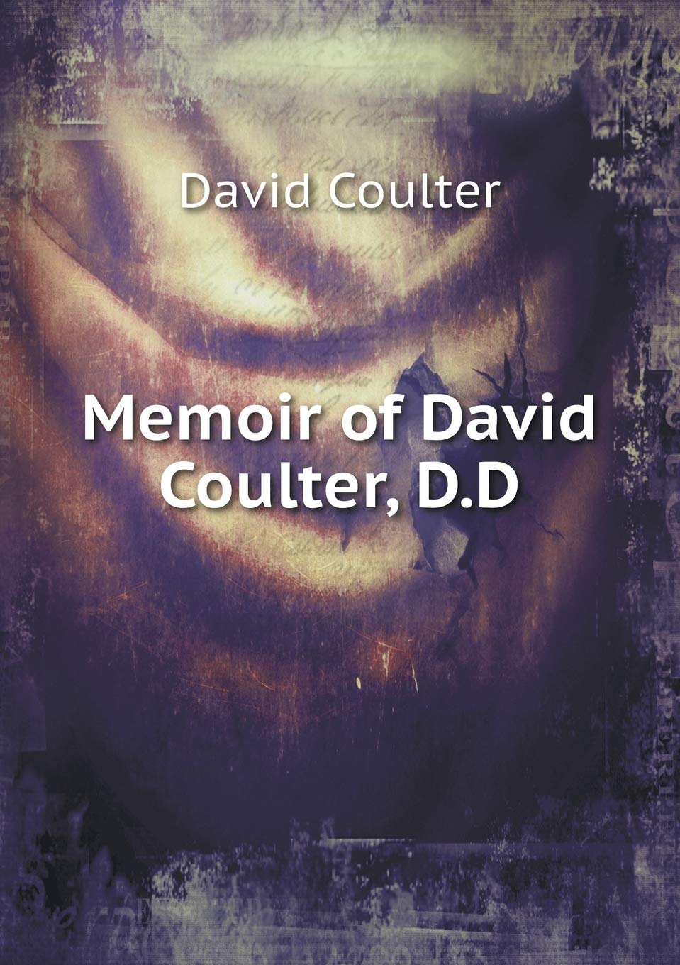 Memoir of David Coulter, D.D Books