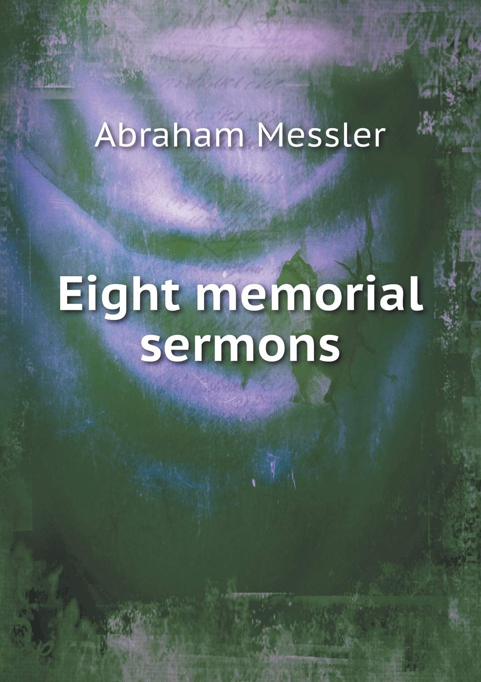 Eight memorial sermons Books
