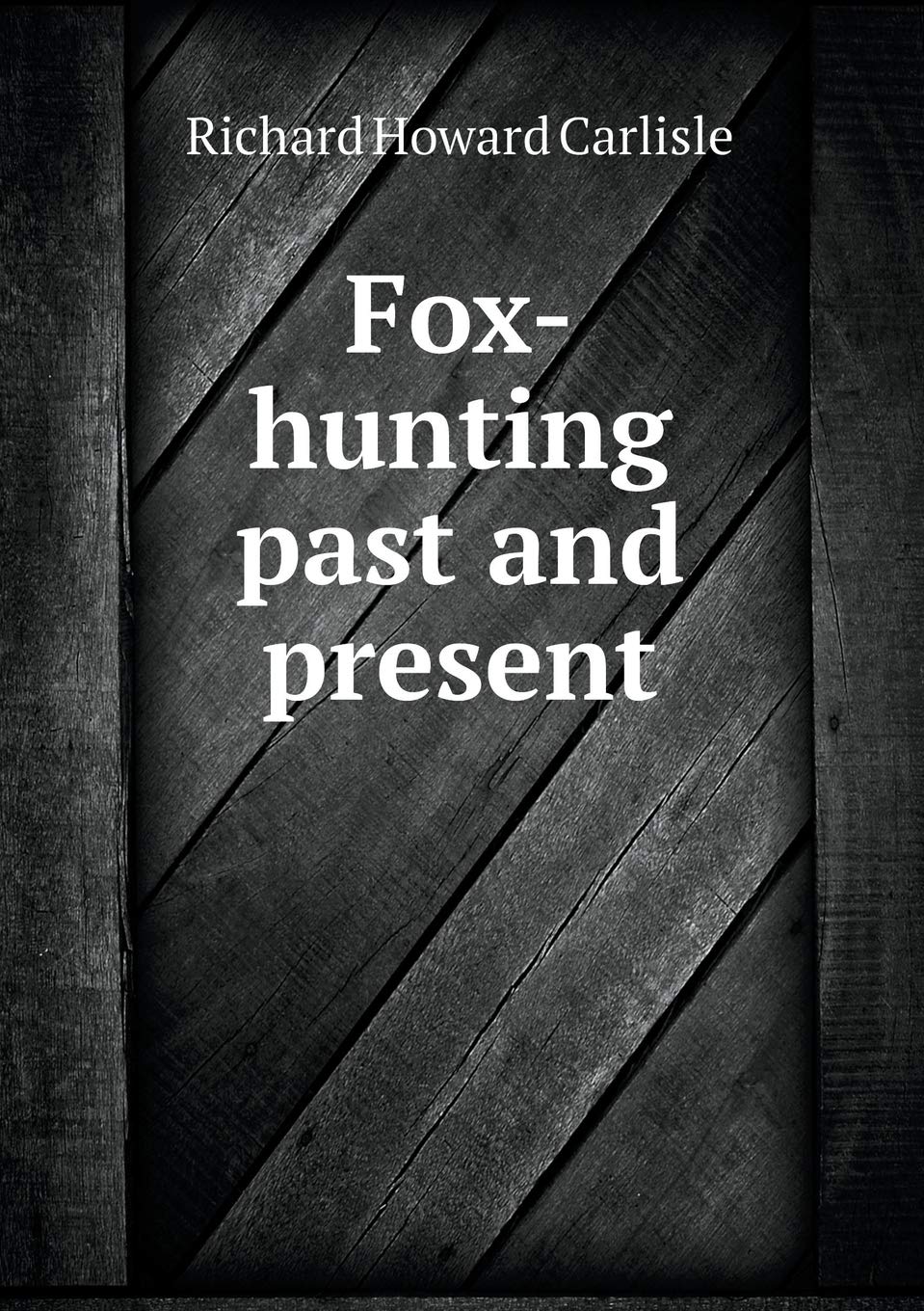 Product Image: Fox-hunting past and present