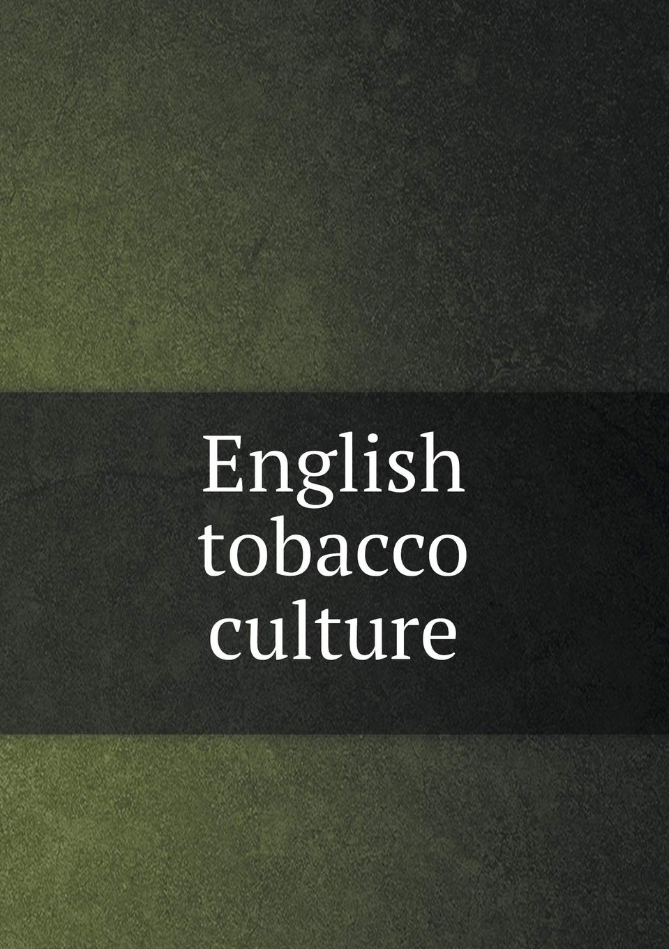 English tobacco culture Books