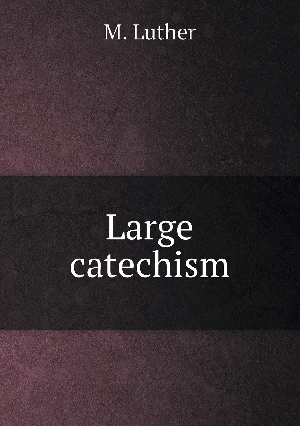 Large catechism Books