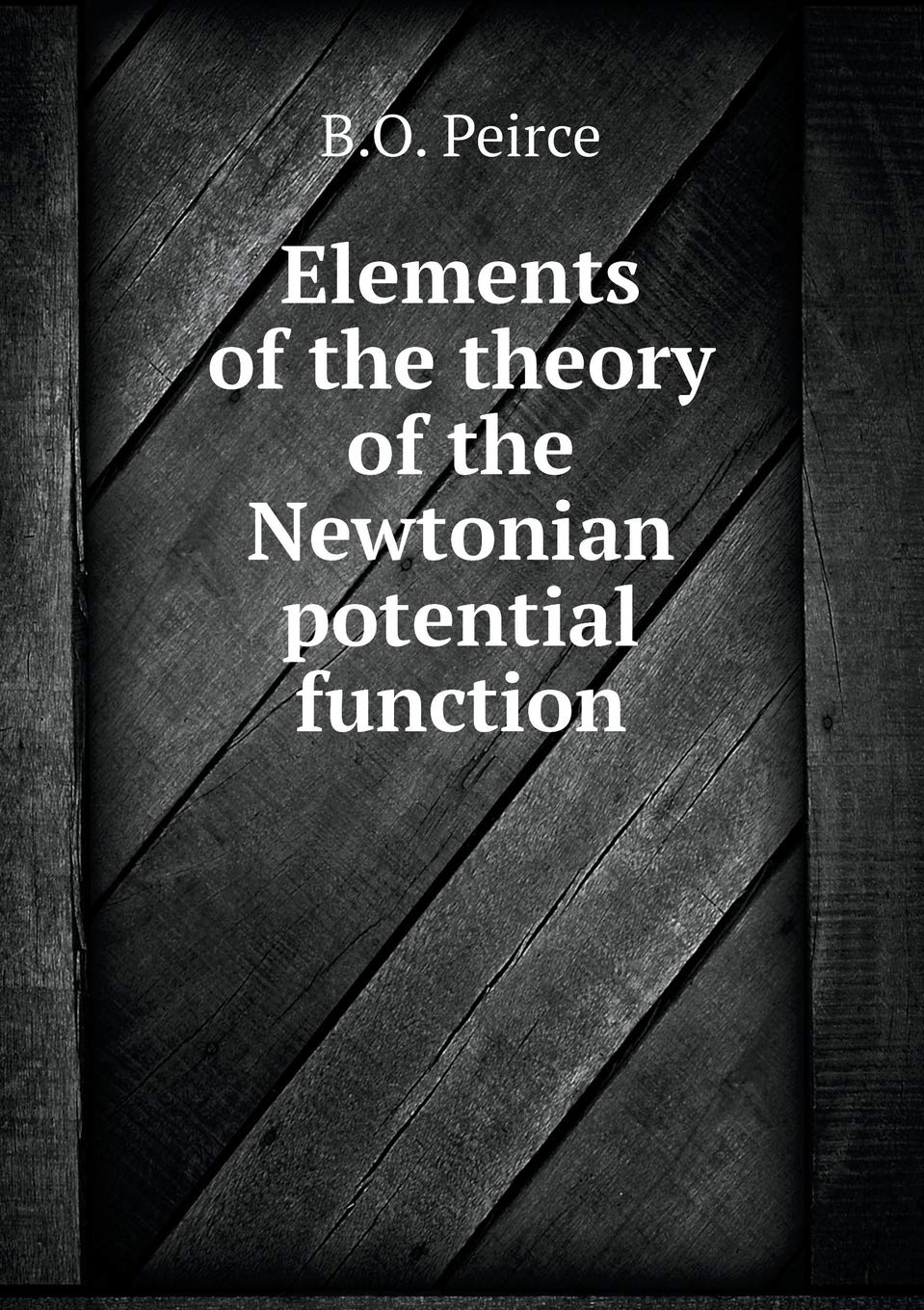 Elements of the theory of the Newtonian potential function Books