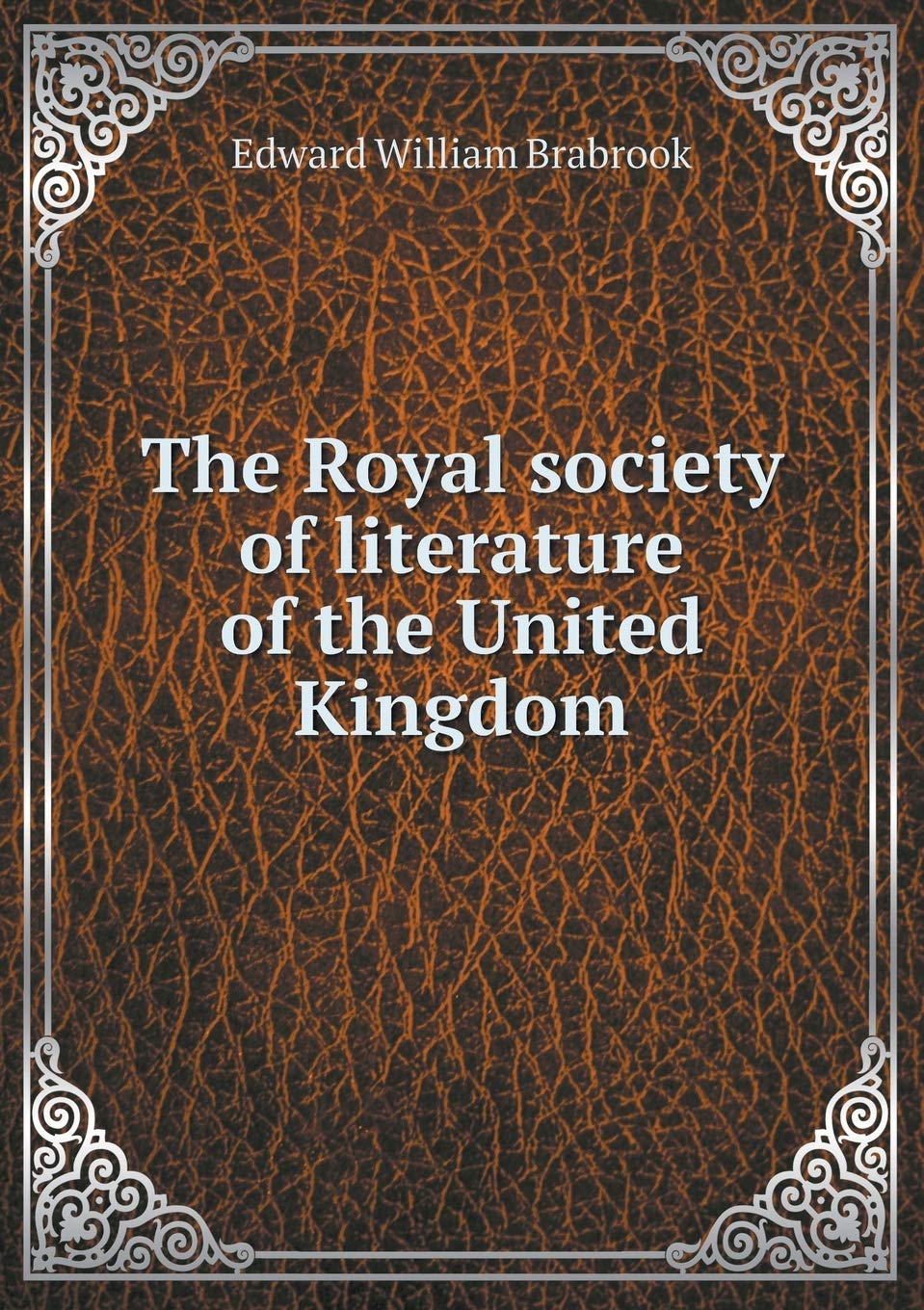 The Royal society of literature of the United Kingdom Books
