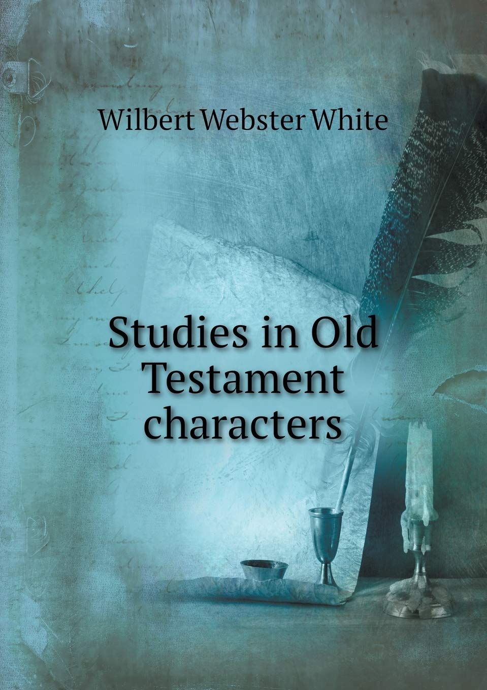Studies in Old Testament characters Books
