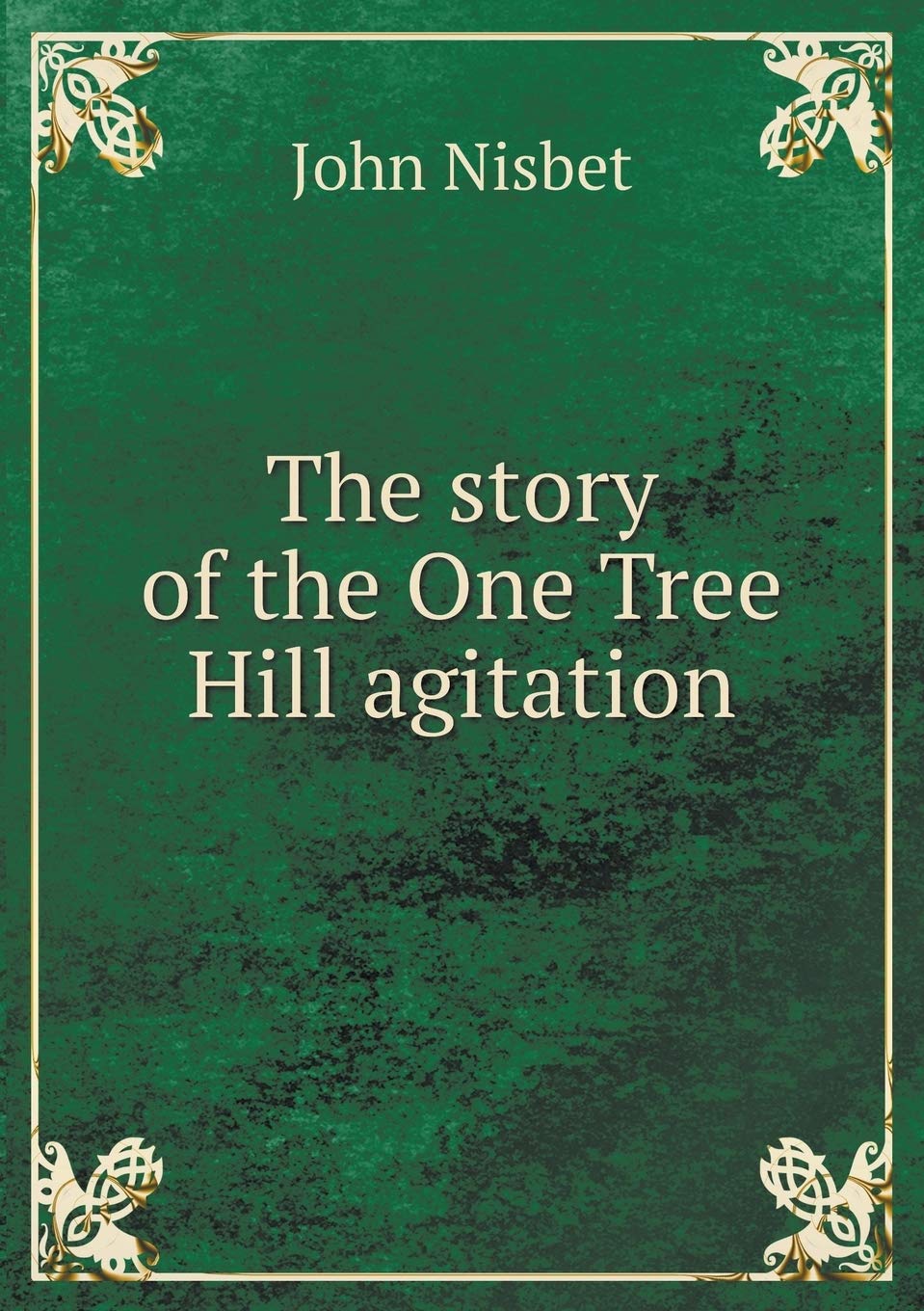 The story of the One Tree Hill agitation Contemporary literature