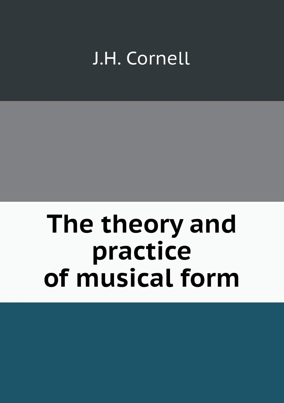 The theory and practice of musical form Books