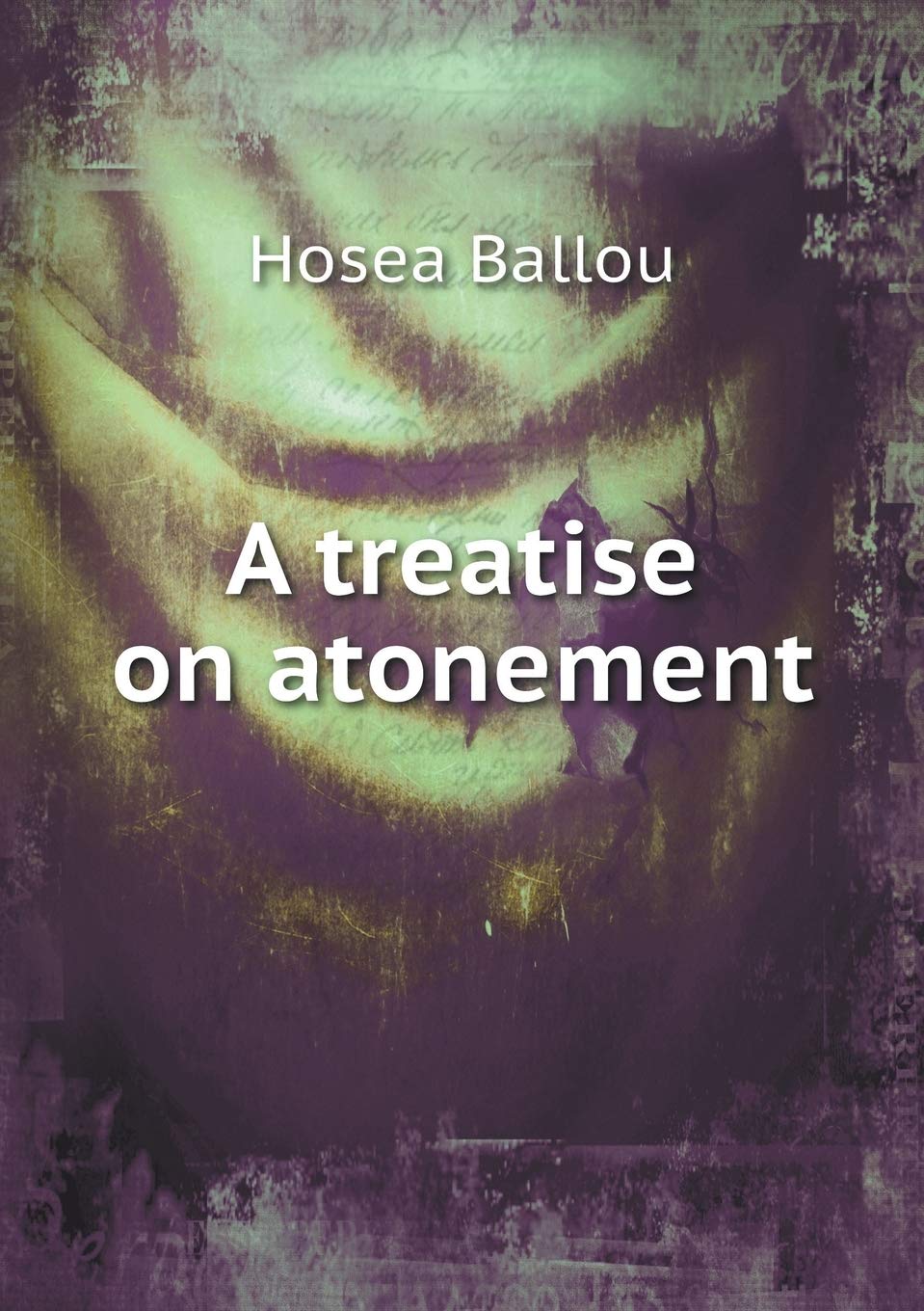 A treatise on atonement Religion & Esotericism