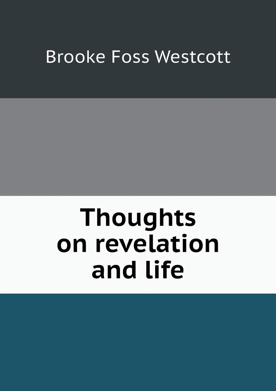 Thoughts on revelation and life Books