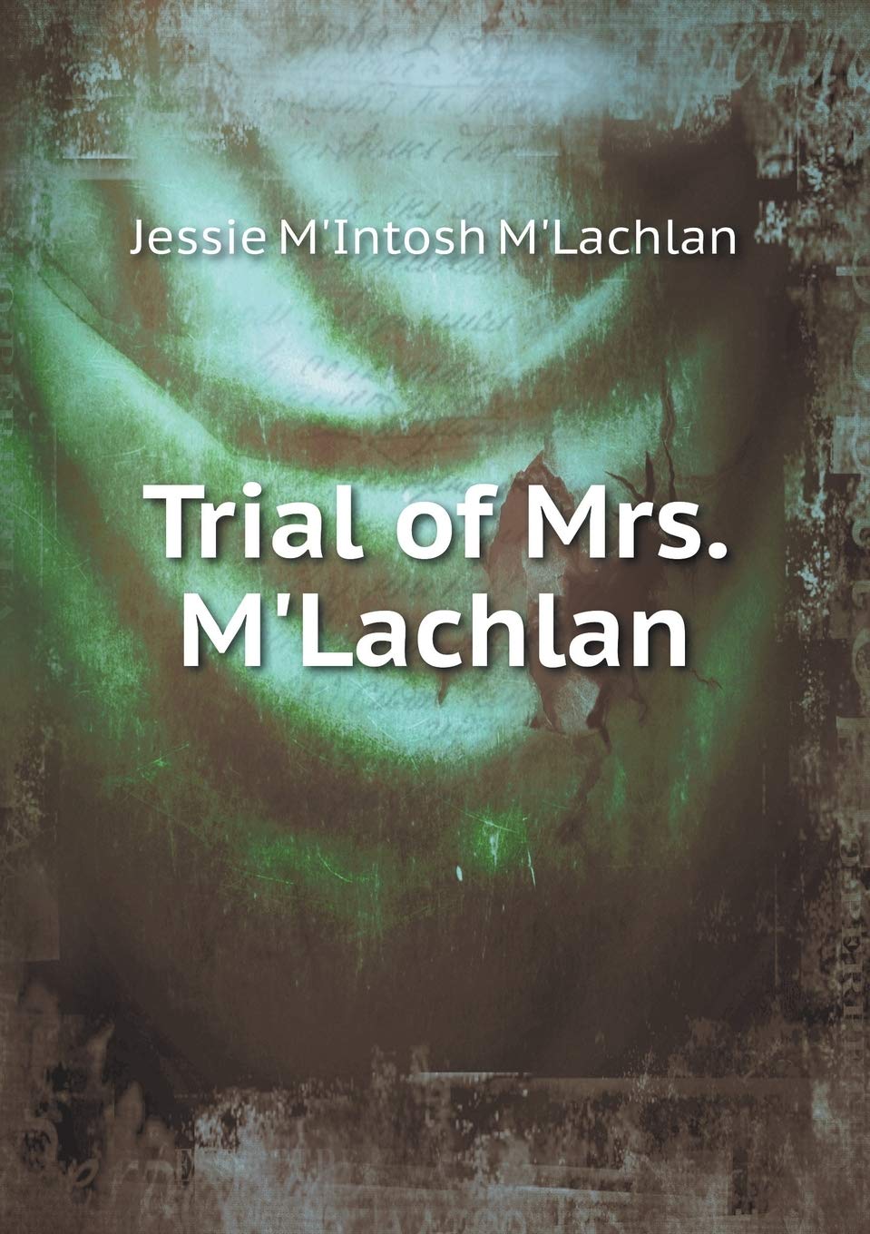 Trial of Mrs. M'Lachlan Books