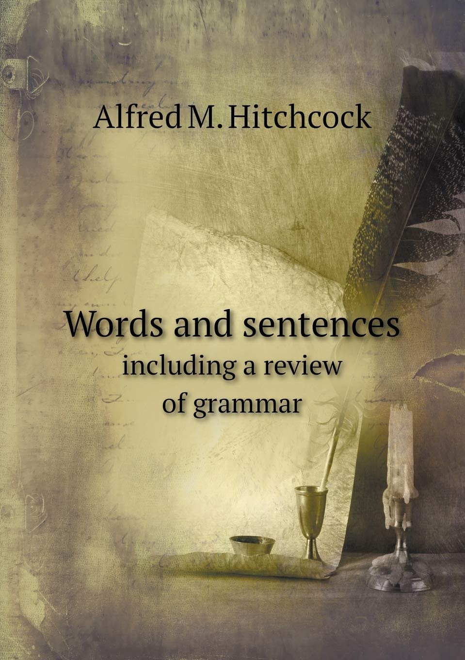 Words and sentences including a review of grammar Books