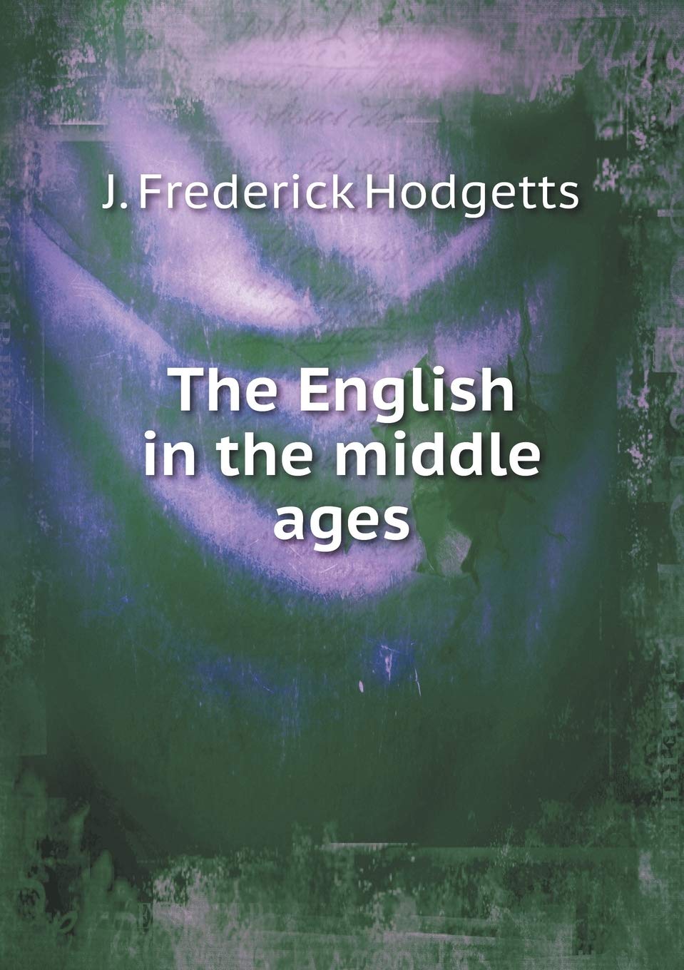 The English in the middle ages Books