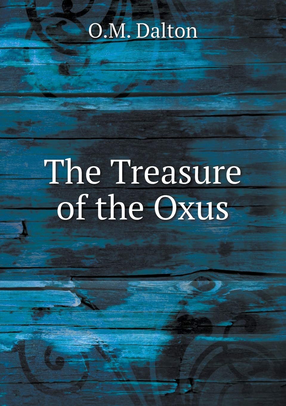 The Treasure of the Oxus Books