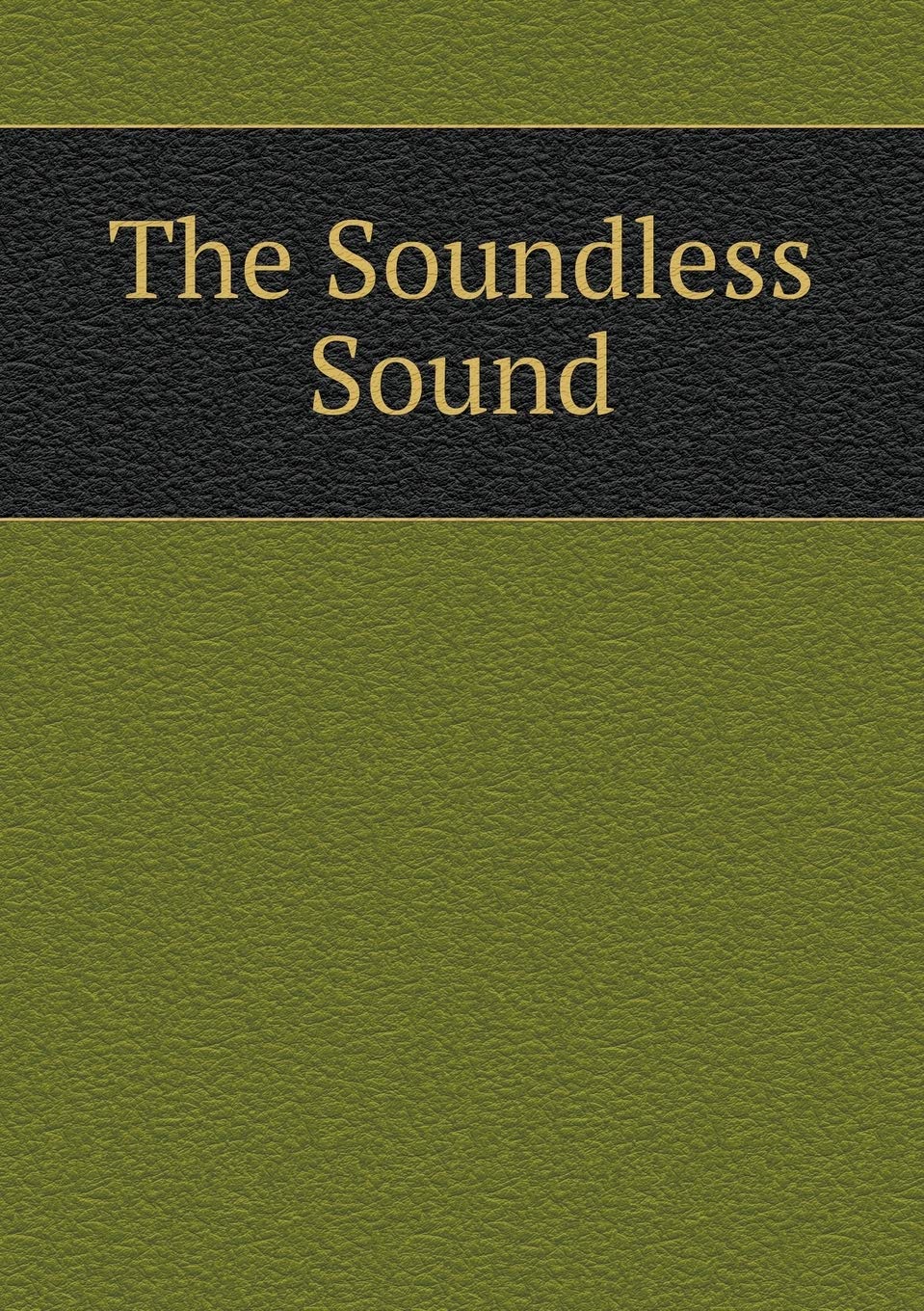 The Soundless Sound Books