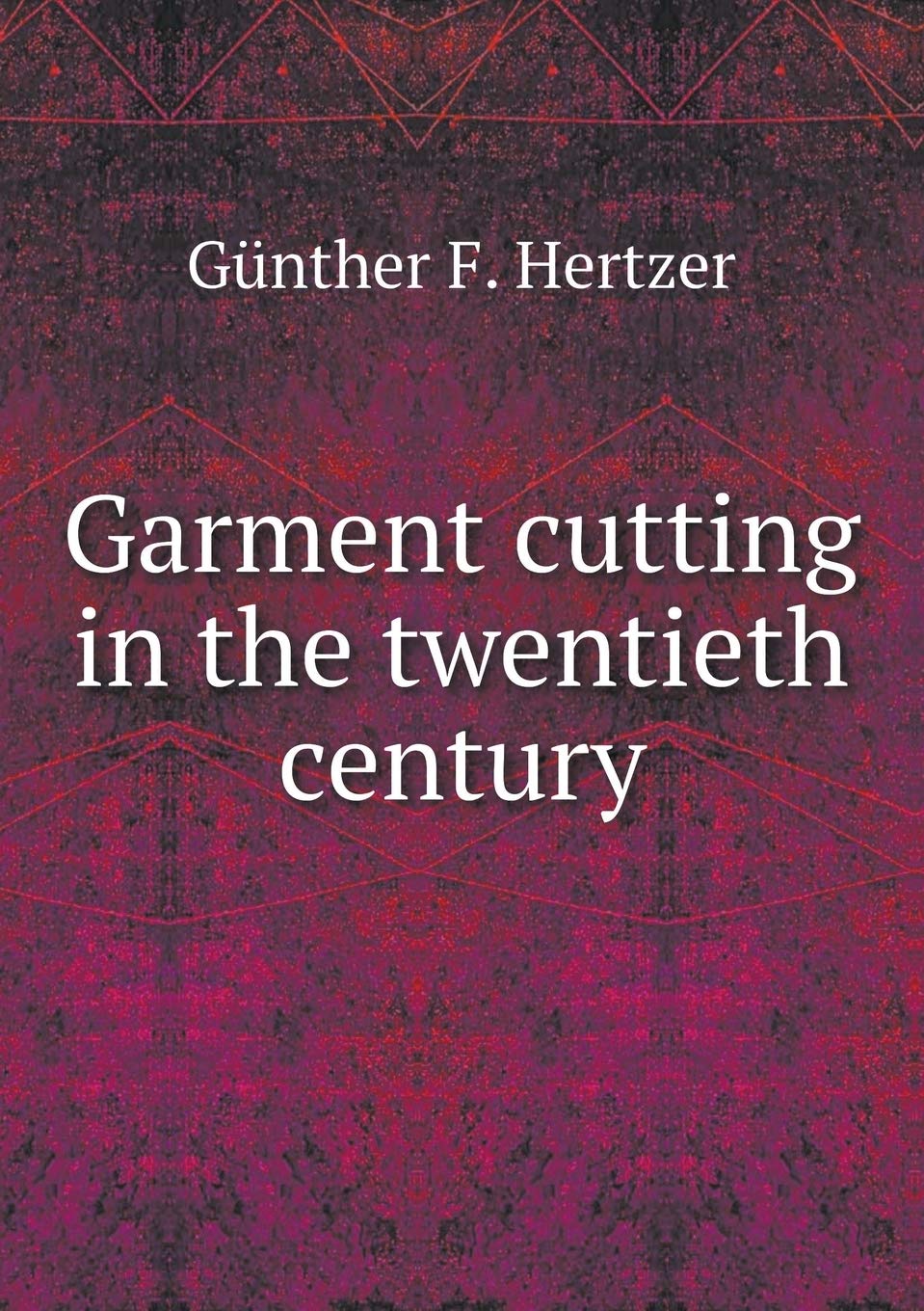 Garment cutting in the twentieth century Books